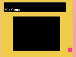 Mia Couto
 