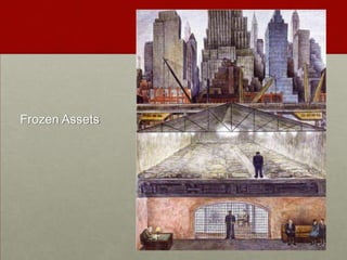 Frozen Assets
 