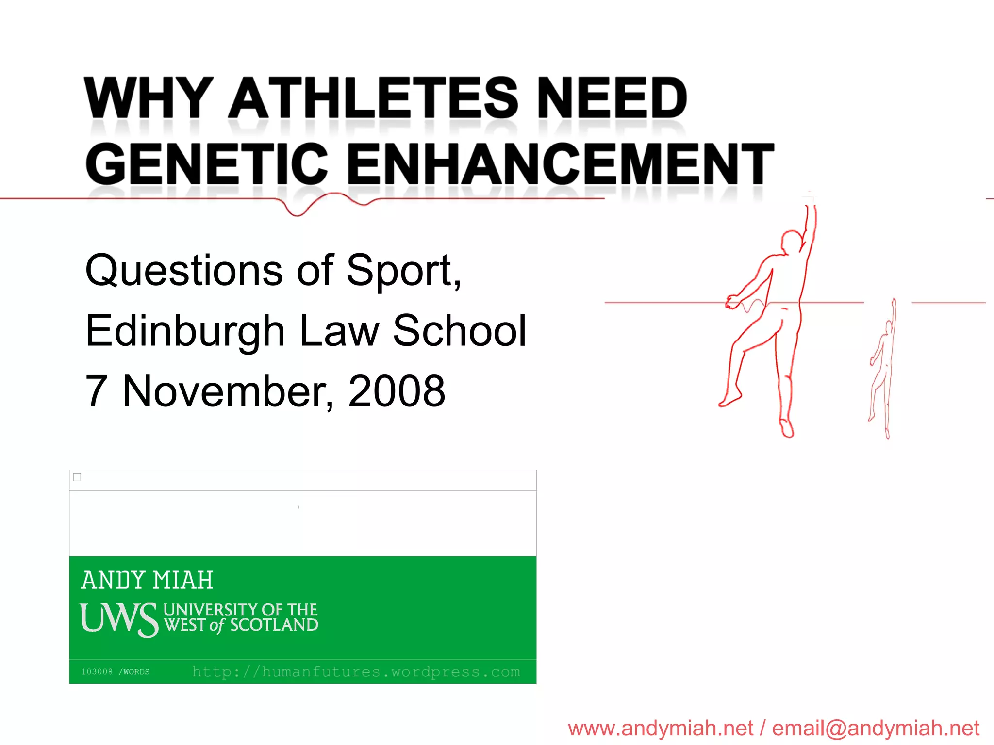 Questions of Sport,  Edinburgh Law School 7 November, 2008 