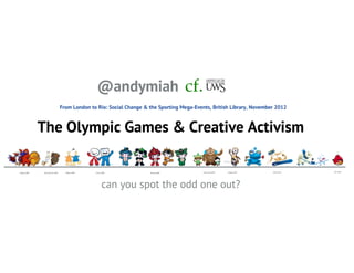 The Olympic Games and Creative Activism