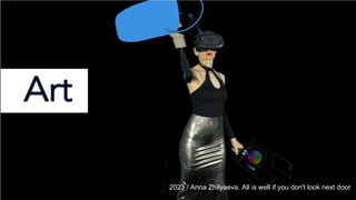 2023 / Anna Zhilyaeva. All is well if you don't look next door
 