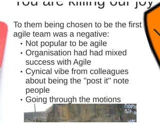 Scrumdiddlyumptious & the Killjoys - Mia Horrigan - AgileNZ 2017