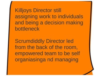 Scrumdiddlyumptious & the Killjoys - Mia Horrigan - AgileNZ 2017