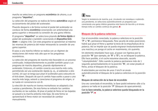 Conducción
144
marcha se selecciona un programa e
ec
co
on
nó
óm
mi
ic
co
o de ahorro, o un
programa 
d
de
ep
po
or
rt
ti
iv
vo
o
.
La selección del programa se realiza de forma a
au
ut
to
om
má
át
ti
ic
ca
a según el
accionamiento del pedal del acelerador.
Pisando despacio o de forma normal el pedal del acelerador se
conduce de forma e
ec
co
on
nó
óm
mi
ic
ca
a conectando con anterioridad una
gama superior o retrasando la conexión de una gama inferior.
El programa 
d
de
ep
po
or
rt
ti
iv
vo
o
 se selecciona pisando d
de
e f
fo
or
rm
ma
a r
rá
áp
pi
id
da
a el
pedal del acelerador o también conectando el d
di
is
sp
po
os
si
it
ti
iv
vo
o k
ki
ic
ck
k-
-
d
do
ow
wn
n ⇒ página 146. Con este programa se aprovechan al máximo
las reservas de potencia del motor retrasando la conexión de una
gama superior.
El paso a una marcha inferior se realiza con un régimen de
revoluciones del motor más alto que en los programas
económicos.
La selección del programa de marcha más favorable es un proceso
continuado. Independientemente es posible también pasar a un
programa de marcha deportivo, pisando rápidamente el
acelerador. Entonces, el cambio conecta una marcha más corta,
permitiendo así una aceleración rápida (p. ej., al adelantar a otro
coche), sin que se tenga que pisar el acelerador para colocarlo en
el kick-down. Después de que el cambio haya vuelto a pasar a una
marcha más larga, volverá a conectarse el programa de origen, si
se rueda en consonancia con él.
La elección de marcha en tramos montañosos se adaptará a las
cuestas y pendientes. De esta forma se evitarán los cambios
oscilantes en las subidas. Al pisar el pedal de freno en las bajadas
se pasará a la marcha próxima más baja. De esta forma se
aprovechará el freno motor sin necesidad de cambiar
manualmente.
N
No
ot
ta
a
Según la resistencia de marcha, p.ej. circulando con remolque o subiendo
una pendiente, se selecciona automáticamente un programa que
conectando una gama inferior garantiza más fuerza de tracción y al mismo
tiempo evita un cambio continuo de gamas. K
Bloqueo de la palanca selectora
Con el encendido conectado, la palanca selectora en la posición
P
P o N
N, permanece bloqueada. Para sacarla de estas posiciones
habrá que pisar el freno y apretar la tecla de la empuñadura de la
palanca. Así se impide que se pueda engranar involuntariamente
una marcha y se ponga el coche en movimiento, sin quererlo.
Un elemento retardador hace que, al pasar con ligereza por la
posición N
N (por ejemplo, de R
R a D
D), no se bloquee la palanca.
Ello hace posible, si el coche estuviese atascado, sacarlo
columpiándolo. Sólo cuando la palanca permanece más de 1
segundo aproximadamente en la posición N
N, sin estar pisado el
freno, actúa el bloqueo de la palanca.
A velocidades por encima de unos 5 km/h se anula
automáticamente el bloqueo de la palanca selectora en la posición
N
N.
B
Bl
lo
oq
qu
ue
eo
o d
de
e e
ex
xt
tr
ra
ac
cc
ci
ió
ón
n d
de
e l
la
a l
ll
la
av
ve
e d
de
e e
en
nc
ce
en
nd
di
id
do
o
Una vez conectado el encendido, la llave podrá extraerse sólo si la
palanca se halla en la posición P
P (bloqueo de aparcamiento).
C
Co
on
n l
la
a l
ll
la
av
ve
e e
ex
xt
tr
ra
aí
íd
da
a,
, l
la
a p
pa
al
la
an
nc
ca
a s
se
el
le
ec
ct
to
or
ra
a q
qu
ue
ed
da
a b
bl
lo
oq
qu
ue
ea
ad
da
a e
en
n l
la
a
p
po
os
si
ic
ci
ió
ón
n 
P
P
.
. K
 
