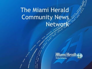 The Miami Herald  Community News Network   