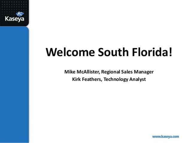 pic Kaseya Miami Fl slideshare