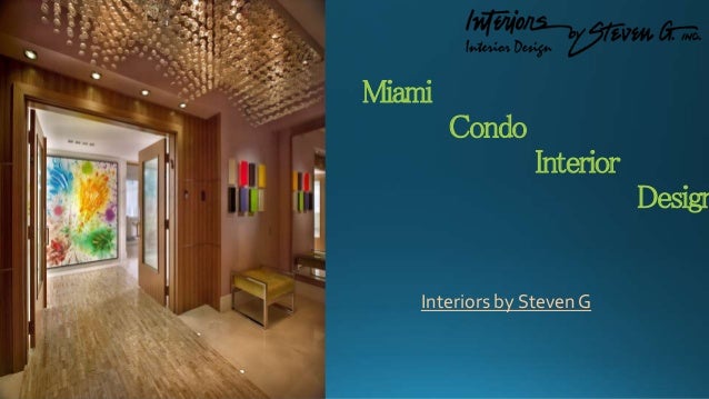 Miami Condo Interior Design Pptx