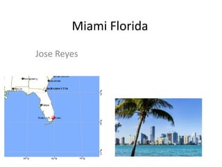 Miami Florida
Jose Reyes
 