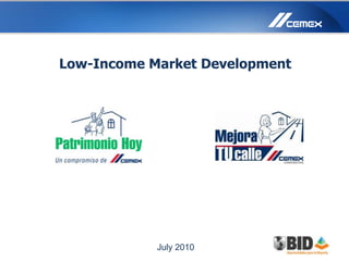 Low-Income Market Development July 2010 
