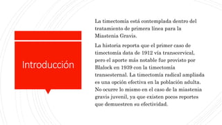 Timectomia Miastenia gravis | PPTX