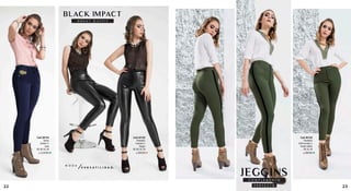 Pantalón
DrillLicrado//
Verdemilitar
28,32,34
Cod.46102
S/.89.90
Jeans
Denim//
Azul
28,30,32,34
Cod.38724
S/.119.90
Pantalón
Cuerina//
Negro
28,30,32,34
Cod.44102
S/.89.90
JEGGINSC O M P L E M E N T O
P E R F E C T O
M O D A
V E R S A T I L I D A D
BLACK IMPACT
G R E A T O U T F I T
2322
 