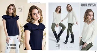 Blusa
GasaBurbuja//
Azul
S,M,L
Cod.177016
S/.84.90
Blusa
ChalisHindú//
Hueso
S,M,L
Cod.175716
S/.69.90
SILUETA PERFECTAN E W T E N D E N C E C O L L E C T I O N
U N A B L U S A V E R S Á T I L P A R A
E S T A T E M P O R A D A
B L U S A C O N D E T A L L E S
D E E N C A J E
CAUTIVADORA
Y PERFECTA
B E L L E Z A Y A C T I T U D
3534
 