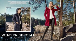 WINTER SPECIAL
DESCUBRE LOS NUEVOS ESTILOS QUE TRAE MIA STORE,
PRENDAS qUE REINARAN EN TU ARMARIO,
LOOKS INVERNALES PARA LUCIR CON ESTILO.
MUJER REFINADA
 