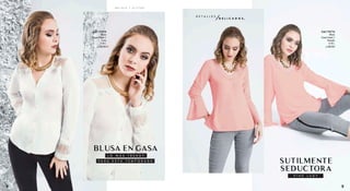 Blusa
GasaCrepé//
Rosado
S,M,L
Cod.176716
S/.89.90
Blusa
GasaCrepé//
Ivory
S,M,L
Cod.177516
S/.89.90
SUTILMENTE
SEDUCTORA
BLUSA EN GASA
P I N K L A D Y
L O M Á S T R E N D Y
P A R A E S T A T E M P O R A D A
D E T A L L E S
D E L I C A D O S
B E L L E Z A Y A C T I T U D
98
 