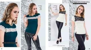 Polo
Flame/Encaje//
Perla
S,M,L
Cod.185215
S/.64.90
Polo
Viscosa//
Cobalto
S,M,L
Cod.185415
S/.64.90
INSPIRACIÓN FEMENINA
D E T A L L E S D E E N C A J E
S I E M P R E
A U T É N T I C A
LADY CHIC
L U C E E S P E C T A C U L A R
1514
 