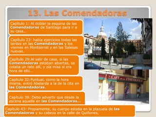 13. Las Comendadoras