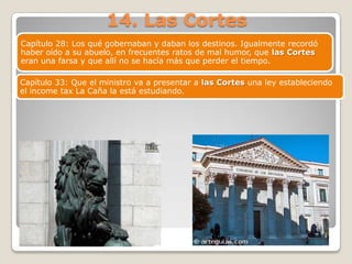 14. Las Cortes