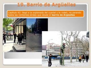 19. Barrio de Argüelles 