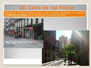 28. Calle de los Reyes