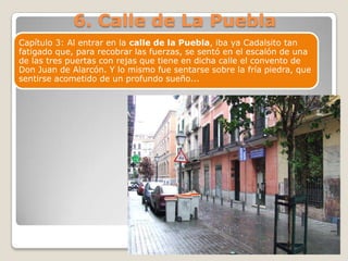 6. Calle de La Puebla