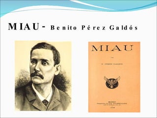 MIAU-  Benito Pérez Galdós 