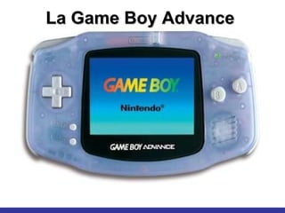 La Game Boy Advance 