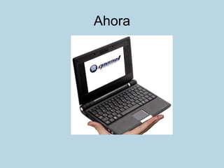 Ahora 