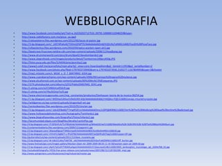 WEBBLIOGRAFIA
•   http://www.facebook.com/media/set/?set=a.162202027127531.39793.100000132048259&type=
•   http://www.radiofactory.com.mx/pizza_ua.jpg3
•   http://cieloalatierra.files.wordpress.com/2012/06/tacos-al-pastor.jpg
•   http://3.bp.blogspot.com/_LXX74PaKvi0/TODmQY6PTfI/AAAAAAAADm8/EQ5UXyTaNWE/s400/FouSh%2BPizzaTaco.jpg
•   http://sillaeclectica.files.wordpress.com/2010/04/epica-wacken-open-air2.jpg
•   http://beatcrave.frsucrave.netdna-cdn.com/wp-content/uploads/2008/12/headbang.jpg
•   http://www.drummerworld.com/pics/drum/dpa42/davelombardo2.jpg
•   http://www.alegrofoods.com/images/products/detail/Tamborines100pcs450g.JPG
•   http://fotos.pucp.edu.pe/files/5/A434/pres/gomitas2.jpg
•   http://www2.colef.mx/acervofoto/main.php?g2_view=core.DownloadItem&g2_itemId=11953&g2_serialNumber=2
•   http://www.facebook.com/photo.php?fbid=1797453733945&set=a.1797453373936.2105277.1167804993&type=3&theater
•   http://img1.mlstatic.com/s_MLM_v_O_f_60474943_6354.jpg
•   http://www.cuandoerachamo.com/wp-content/uploads/2006/09/camisas%20negras%20rockeras.jpg
•   http://www.elcultorock.com.ar/wp-content/uploads/00%20Mu%C3%B1equeras.JPG
•   http://i274.photobucket.com/albums/jj255/Pablo2040/IMG_0241.png
•   http://i.ytimg.com/vi/C34MsVuxfOA/0.jpg
•   http://i.ytimg.com/vi/Ybu5tOnjyTo/0.jpg
•   http://www.electronicagonzalez.com/img_constantes/productos/Danhauser-teoria-de-la-musica-06254.jpg
•   http://1.bp.blogspot.com/-WD5taJ1AXvs/UDeSUKX-kQI/AAAAAAAAAbE/rHiQtko-FQE/s1600/coraje,+muriel+y+justo.jpg
•   http://wildgames.es/wp-content/uploads/dragonball-wii.jpg
•   http://seriesdeantes.files.wordpress.com/2010/05/sinclair.jpg
•   http://3.bp.blogspot.com/-1dviZjFBe60/T7mgIf32CcI/AAAAAAAAOmc/zJSPQblKR90/s1600/Ver%2BThe%2BWalking%2BDead%2Bonline%2Badictoxd.jpg
•   http://www.hollywoodphotoshop.com/Autographs/TomHanks1.jpg
•   http://www.biografiasyvidas.com/biografia/i/fotos/infante2.jpg
•   http://lacomunidad.elpais.com/blogfiles/deralte/cantinflas.jpg
•   http://4.bp.blogspot.com/-iTr3ERzhFcA/TcrFBSzKnbI/AAAAAAAAA-g/WXxds5EriwY/s1600/Metallica%2B-%2B1991%2B-%2BThe%2BBlack%2BAlbum.jpg
•   http://conlamenteabierta.files.wordpress.com/2009/12/paganini1.jpg
•   http://2.bp.blogspot.com/-3KwxydDgsyI/T3NlSnmpxfI/AAAAAAAABOI/GctX0c0mKR0/s1600/dl.jpg
•   http://2.bp.blogspot.com/-VVVvFCz5g84/T-L-fPUOTBI/AAAAAAAAAMY/wQSHPu6H7wg/s1600/caspar+DF.jpg
•   http://guitarrafacil.es/wp-content/uploads/2011/12/dave_mustaine.jpg
•   http://2.bp.blogspot.com/-W-IzBzCCLWo/TddiTXE_n6I/AAAAAAAAA20/H2evFuk6ZWM/s1600/cliff_burton.jpg
•   http://www.festivals2go.com/images-gallery/Wacken-Open-Air-2009-2009-08-03-11-19-58/wacken-open-air-2009-60.jpg
•   http://2.bp.blogspot.com/-jApYLTpS1dY/T46AHLehgoI/AAAAAAAAOUY/16wLmeoCs9k/s1600/2003_lamborghini_murcielago_rgt_1024x768_01.jpg
•   http://estudiodefotografia.74556.free-press-release.com/uploads/news/2007/08/15/1187202309_img1.jpg
•   http://www.yoingeniero.com/titulaciones/img/industrial/master.jpg
 