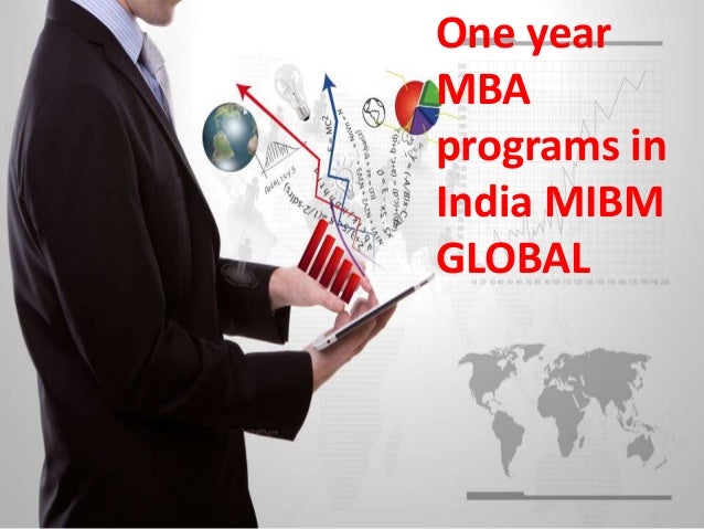 1 Year Mba Programs In India mibm global one year mba programs in india 1 Year Mba Programs In India mibm global one year mba programs in india