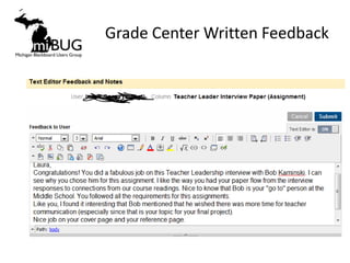 Grade Center Written Feedback
 