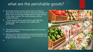 Perishable Goods | PPTX