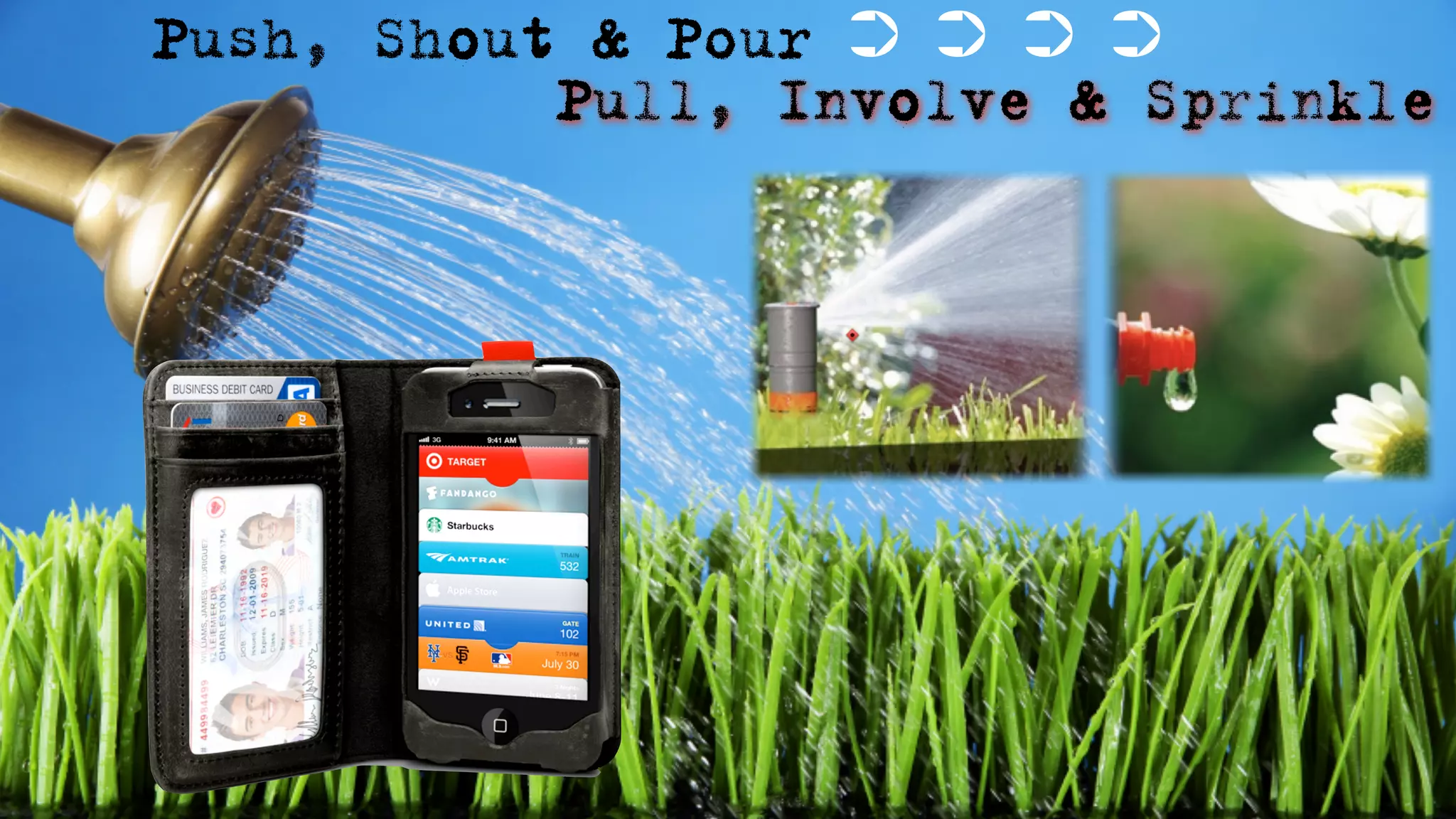 Push, Shout & Pour ➲ ➲ ➲ ➲
           Pull, Involve & Sprinkle
 