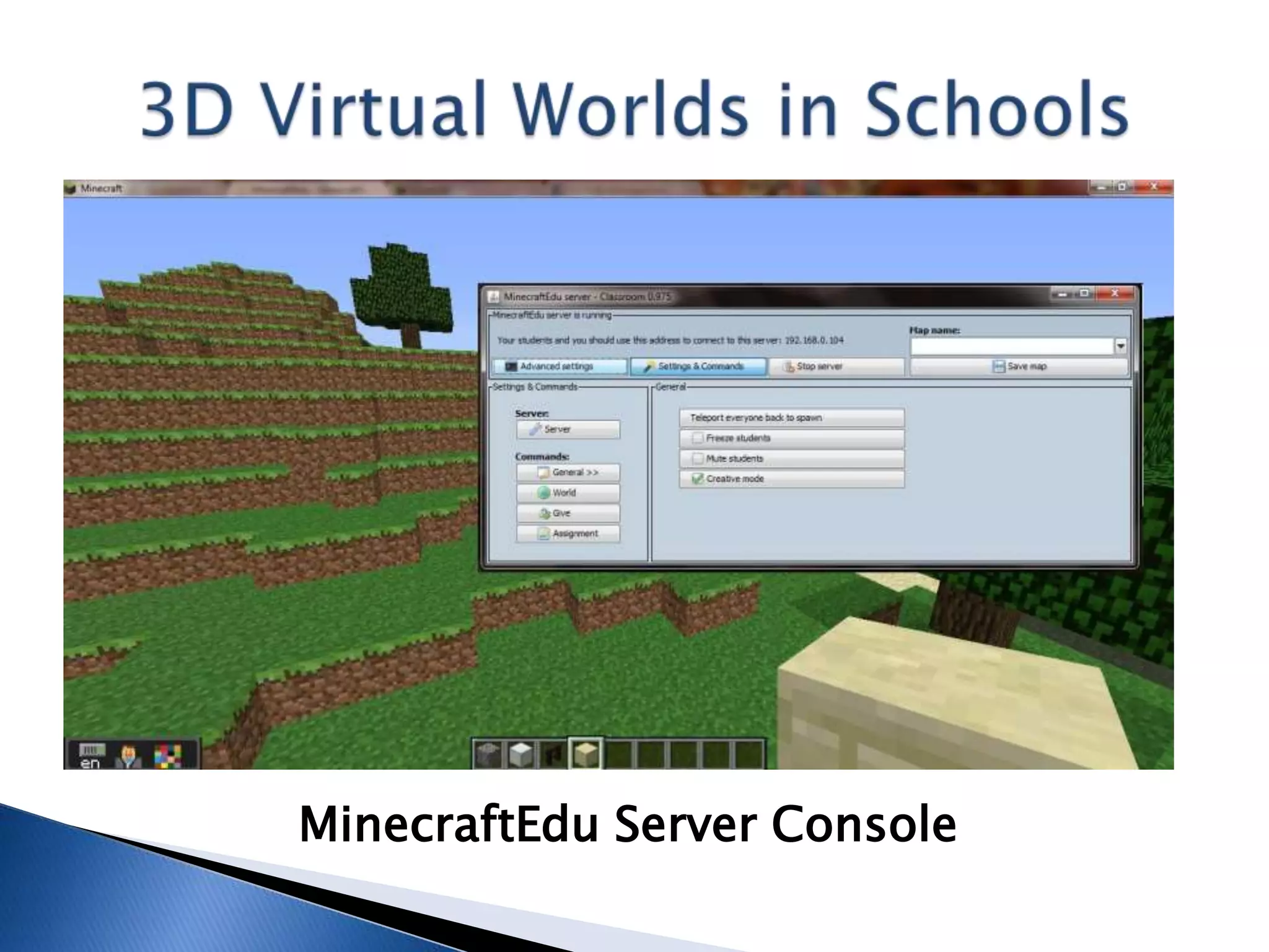 MinecraftEdu Server Console
 