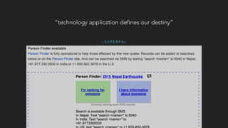 – S U P E R PA L
“technology application defines our destiny”
 