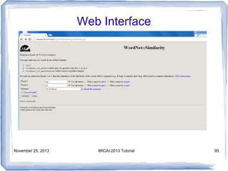 Web Interface

November 25, 2013

MICAI-2013 Tutorial

95

 