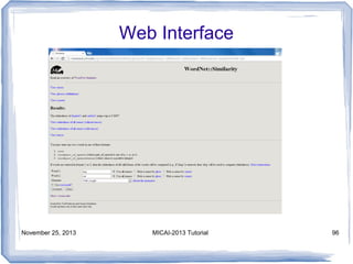 Web Interface

November 25, 2013

MICAI-2013 Tutorial

96

 