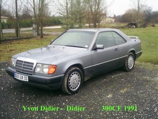 Yvon Didier – Didier  300CE 1991 