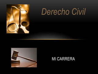 Derecho Civil Mi Carrera 