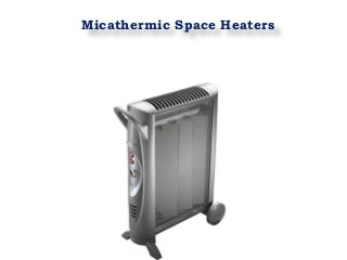 Micathermic Space Heaters
 