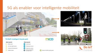 5G als enabler voor intelligente mobiliteit
7
 
