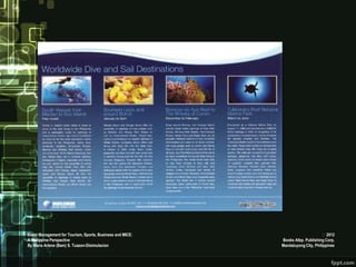 Event Management for Tourism, Sports, Business and MICE:                         2012
A Philippine Perspective                                   Books Atbp. Publishing Corp.
By Maria Arlene (Bam) S. Tuazon-Disimulacion               Mandaluyong City, Philippines
 