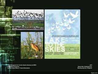 Event Management for Tourism, Sports, Business and MICE:                         2012
A Philippine Perspective                                   Books Atbp. Publishing Corp.
By Maria Arlene (Bam) S. Tuazon-Disimulacion               Mandaluyong City, Philippines
 