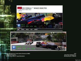 Event Management for Tourism, Sports, Business and MICE:                         2012
A Philippine Perspective                                   Books Atbp. Publishing Corp.
By Maria Arlene (Bam) S. Tuazon-Disimulacion               Mandaluyong City, Philippines
 