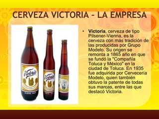 Mi Cerveza Es Victoria