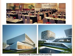 BANGALORE CONVENTION CENTRE
 