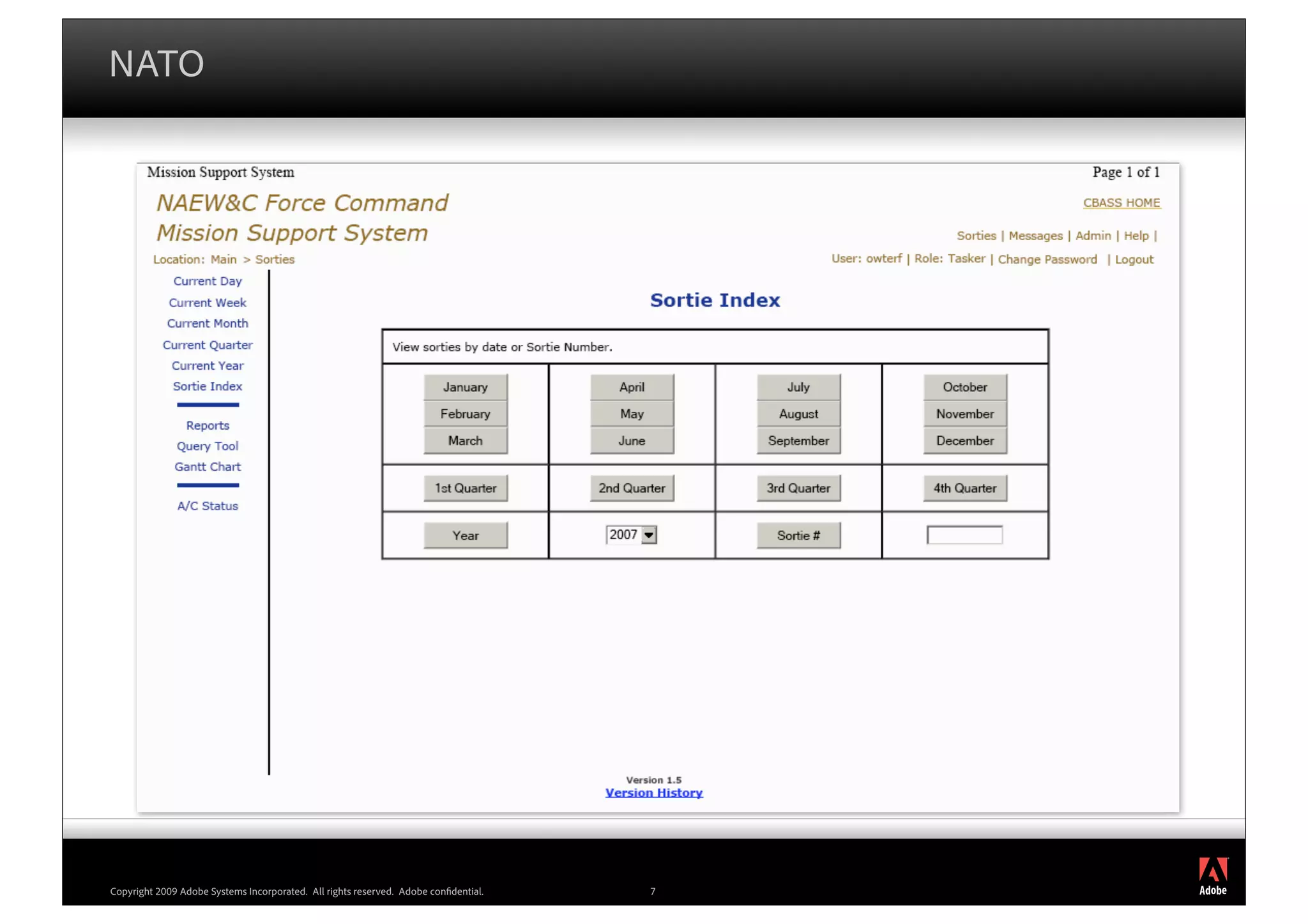NATO




                                                                                         ®




Copyright 2009 Adobe Systems Incorporated. All rights reserved. Adobe con dential.   7
 
