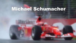 Michael Schumacher
 