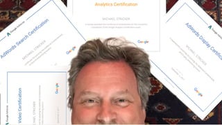 Google  Certifications  
Michael Stricker is individually Certified by Google in:
Google AdWords Search Fundamentals & Advanced
Google Analytics
Google AdWords Display
Google AdWords Video
 