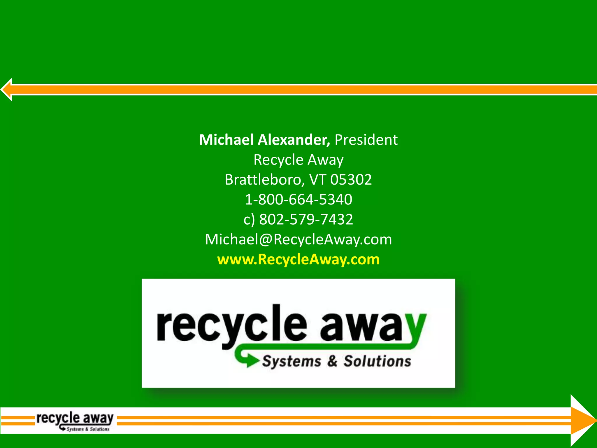 SF Mandatory Recycling and Composting OrdinanceEffective October 21, 2009:Everybody (residential and commercial)must separate recyclables, compostables(food waste, organic material, etc.) and trash into designated containers Property managers must provide program for tenants, contractors/janitors with appropriate color-coded containers, signage and education/training