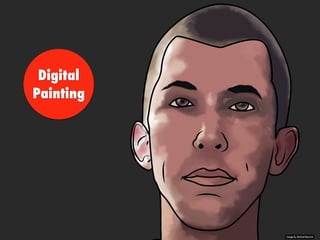 Digital
Painting
Image by Michael Barnum
 